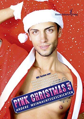 Pink Christmas 5: Andere Weihnachtsgeschichten
