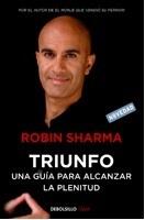 Triunfo. Una guía para alcanzar la plenitud / The Greatness Guide. Book 2