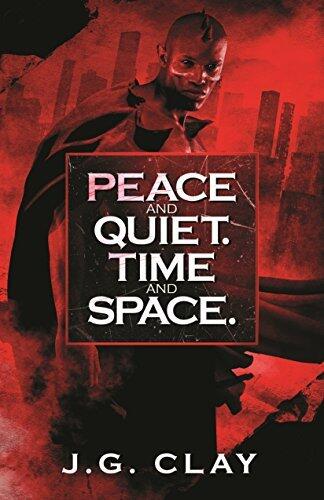 Peace and Quiet.Time and Space