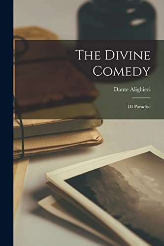The Divine Comedy: III Paradise