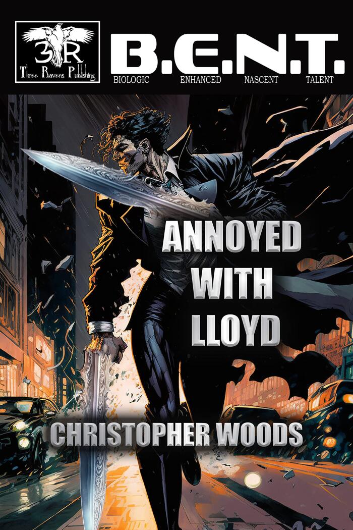 Annoyed With Lloyd (B.E.N.T.