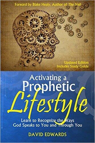 Activating a Prophetic Lifestyle