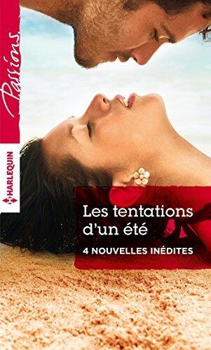 Les tentations d'un été : 4 nouvelles inédites