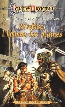 Rivebise, l'homme des plaines