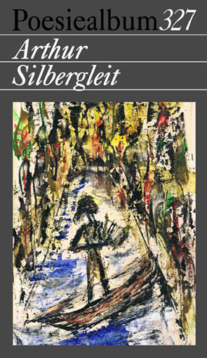 Poesiealbum 327 - Arthur Silbergleit