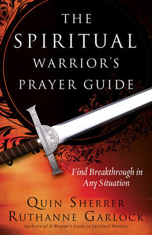 The Spirtual Warrior's Prayer Guide