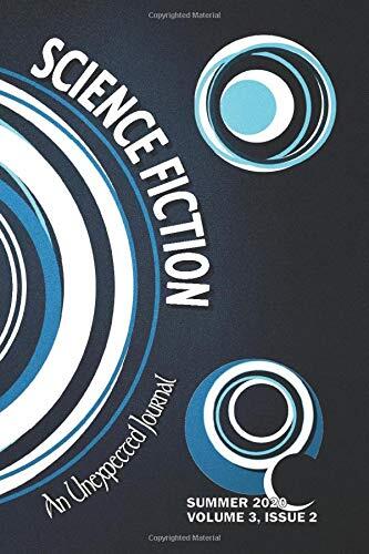 An Unexpected Journal: Science Fiction (The Seers and Philosophers of Sci-Fi)