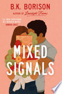 Mixed Signals: The Unmissable Sweet and Spicy Small-town Romance!