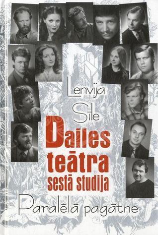Dailes teātra sestā studija