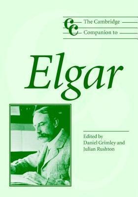 The Cambridge Companion to Elgar