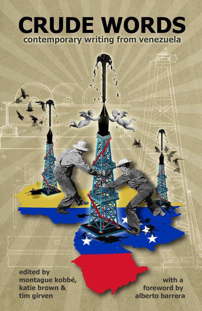 Crude Words: Contemporary Writing from Venezuela
