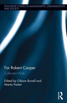 For Robert Cooper: Collected Work