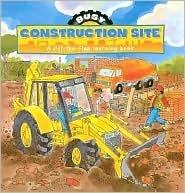 Busy Construction Site: A lift-the-flap learning book