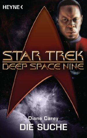 Star Trek - Deep Space Nine: Die Suche: Roman