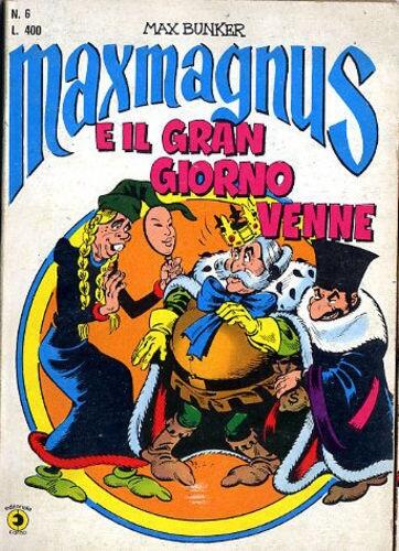 Maxmagnus n. 6: E Il Gran Giorno Venne