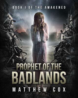 Prophet of the Badlands