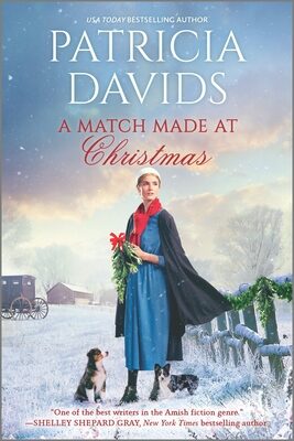 A Match Made at Christmas: A Novel - A Heartwarming Amish Romance of Second Chances and Faith