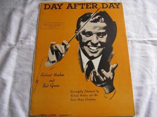 DAY AFTER DAY RICHARD HIMBER 1938 SHEET MUSIC SHEET MUSIC 341