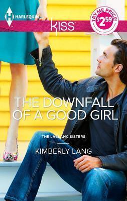 The Downfall of a Good Girl