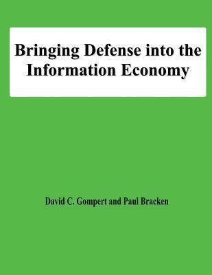 Bringing Defense into the Information Economy