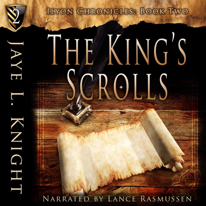 The King's Scrolls: Ilyon Chronicles, Book Two