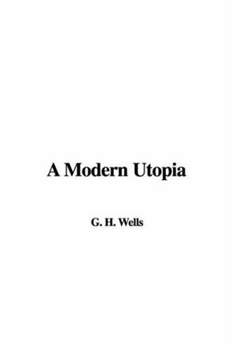 A Modern Utopia