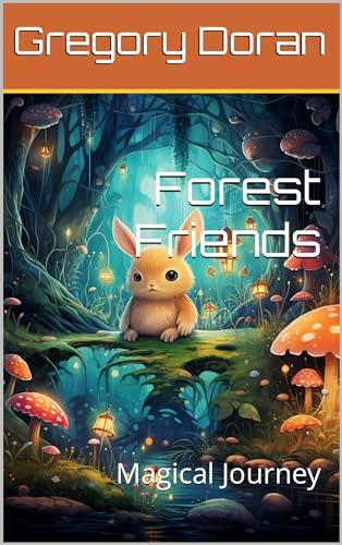 Forest Friends: Magical Journey