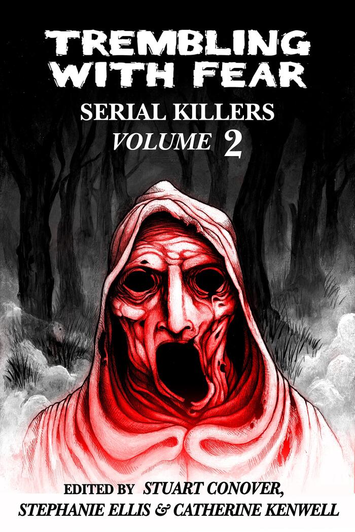 Trembling With Fear: Serial Killers: Volume 2