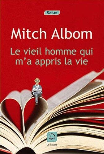 Le Vieil Homme Qui M'a Appris La Vie