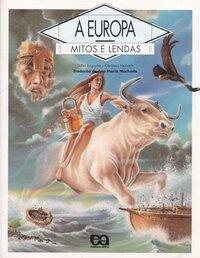 A Europa - Mitos e Lendas