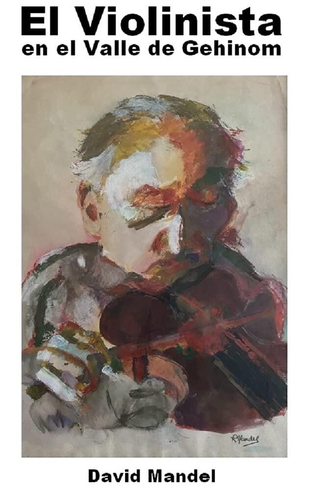 El Violinista en el Valle de Gehinom