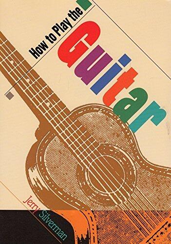 How to Play the Guitar