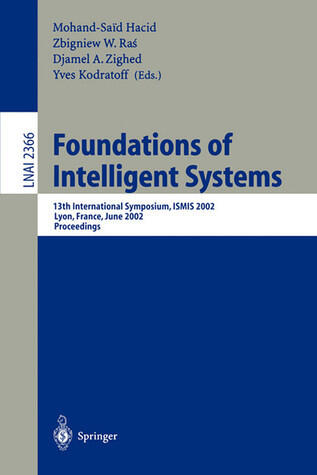 Foundations of Intelligent Systems: 15th International Symposium ISMIS 2005, Saratoga Springs, NY, USA, May 25-28, 2005, Proceedings