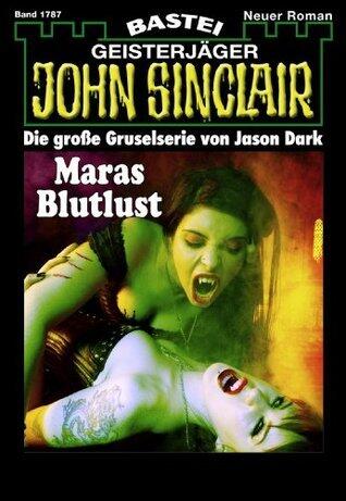 John Sinclair 1787: Maras Blutlust