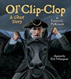 Ol' Clip-Clop: A Ghost Story