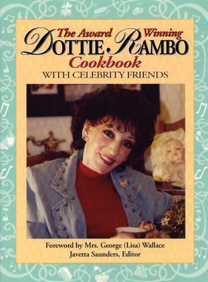 The Award Winning Dottie Rambo Cookbook with Celebrity Friends