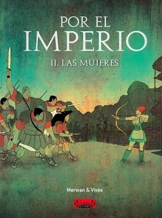 Por el Imperio II: Las mujeres
