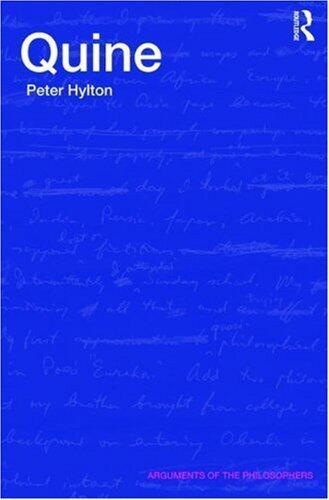 Quine (Arguments of the Philosophers)