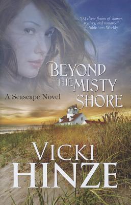 Beyond the Misty Shore
