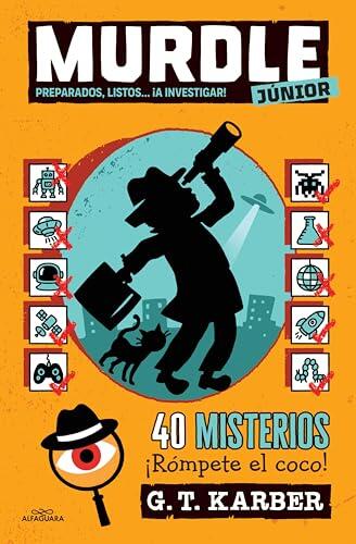 Murdle Junior 2 - Preparados, listos... ¡A Investigar!: 40 misterios