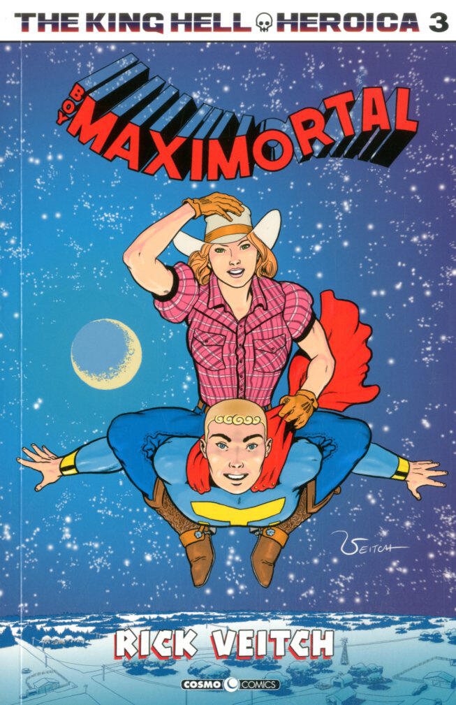 The king hell heroica vol. 3 - Boy maximortal parte 1