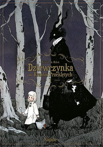 Dziewczynka w Krainie Przeklętych: Siúil, a Rún, Tom 1