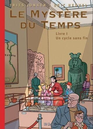 Le Mystère du Temps 1: Un Cycle Sans Fin