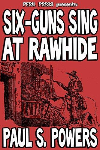 Sixguns Sing At Rawhide