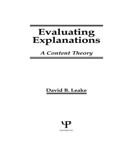 Evaluating Explanations: A Content Theory