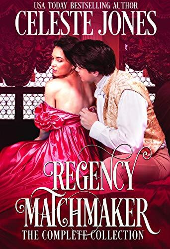 Regency Matchmaker: The Complete Collection