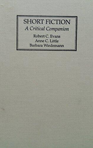 Short Fiction (A Critical Companion)