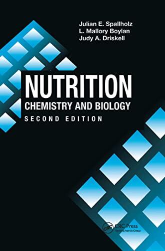 Nutrition: Chemistry and Biology (Second Edition)