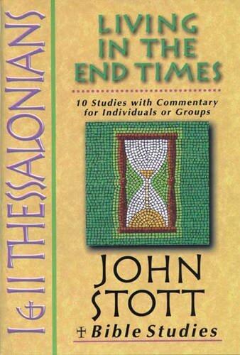 JSBS: 1 and 2 Thessalonians: Living in the End Times