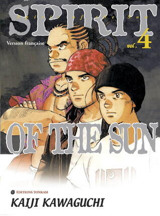 Spirit of the Sun, Tome 4